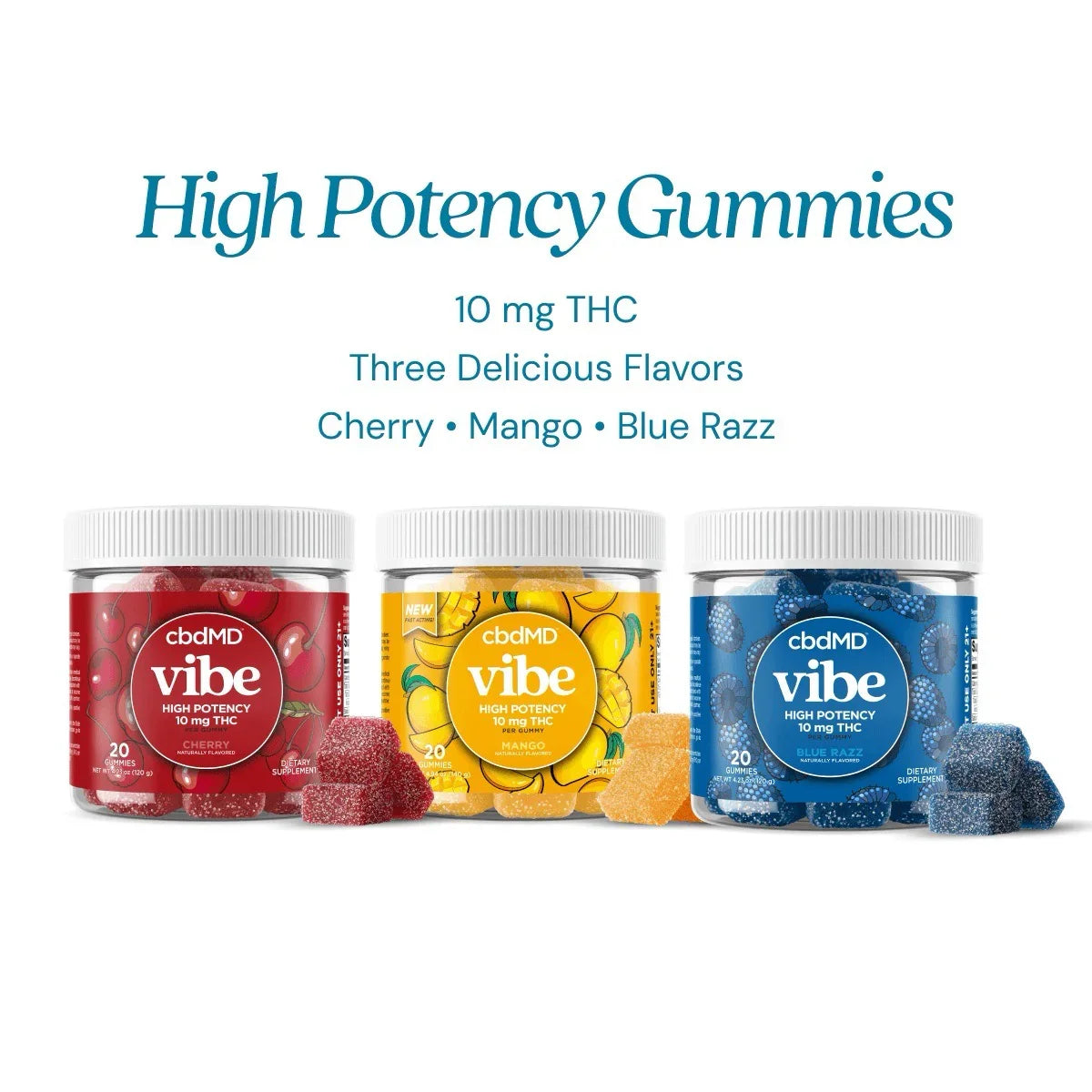 High potency gummies in cherry, mango, and blue razz flavors in clear jars, front view.